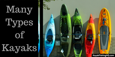 kayak fishing types of kayaks